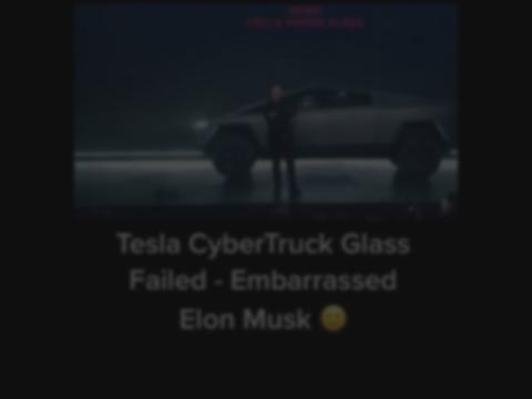 Tesla CyberTruck Glass Failed - Embarrassed Elon Musk #elonmusk #tesla ...